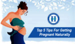 Top 5 Tips for Getting Pregnant Naturally