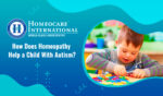 <strong>How Does Homeopathy Help a child with Autism?</strong>