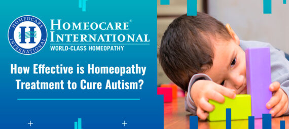 What is Autism? How effective is Homeopathy Treatment to cure Autism?