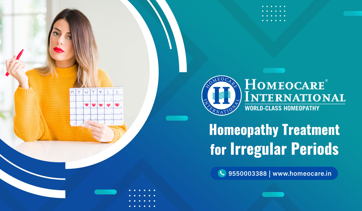 Constitutional Homeopathy Treatment for Irregular Periods